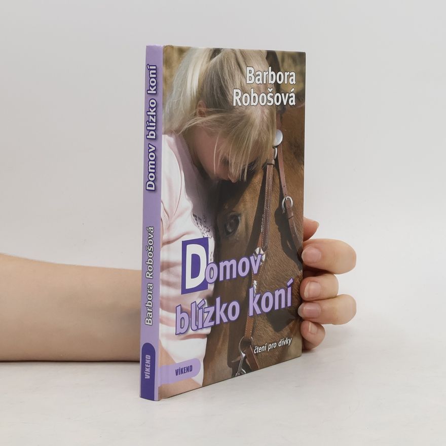Barbora Robošová Domov blízko koní