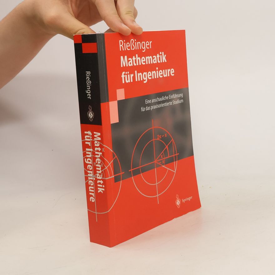 Thomas Rießinger Mathematik für Ingenieure