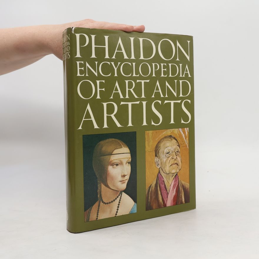 Kolektiv autorů Phaidon Encyclopedia of Art and Artists
