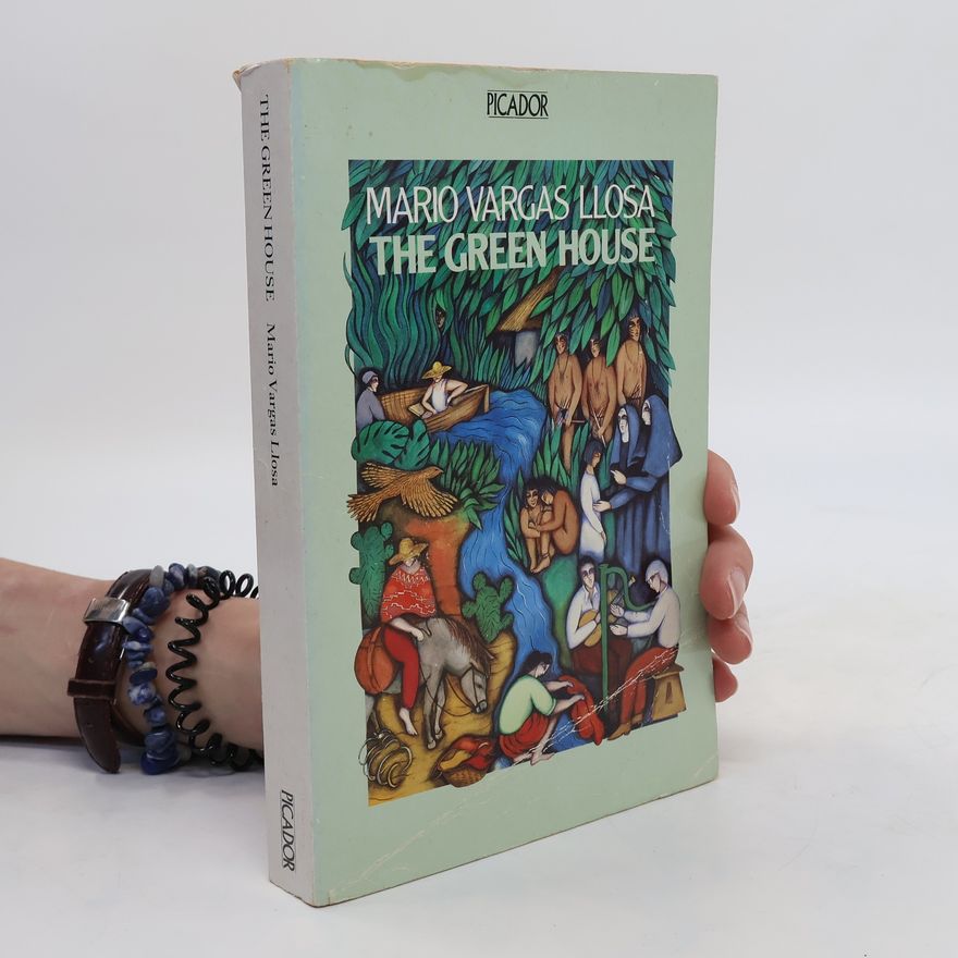 Mario Vargas Llosa The Green House