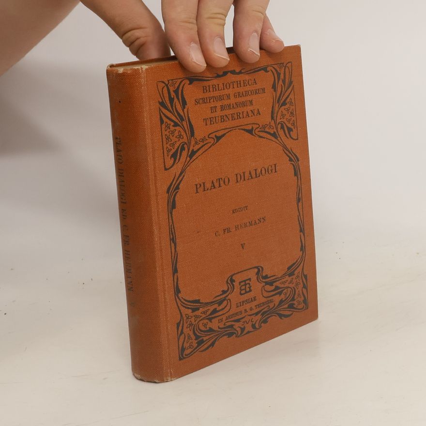 Caroli Friederici Hermanni Platonis Dialogi secundum Thrasylli Tetralogias Dispositi. Vol. V.