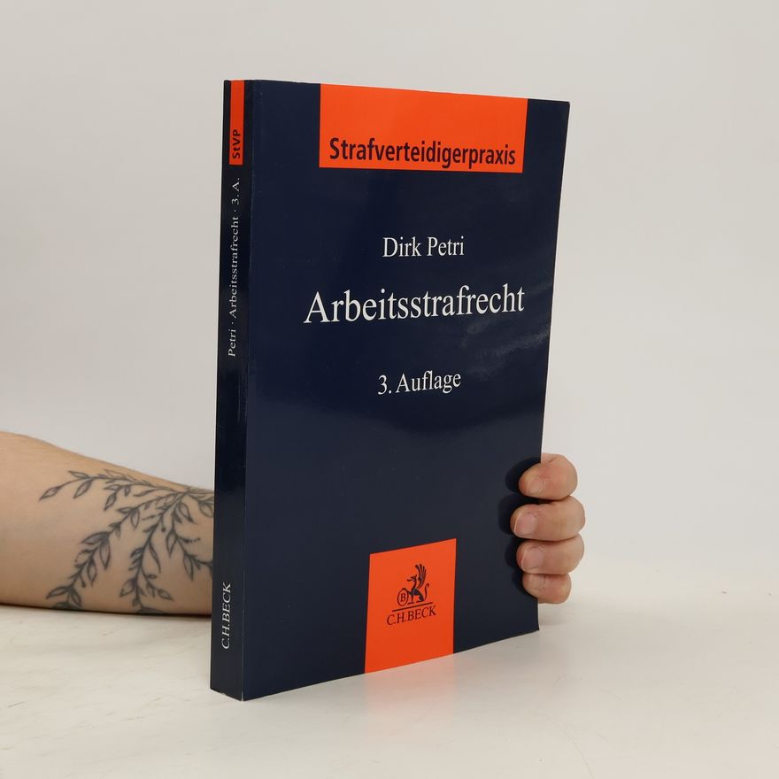 Dirk Petri Arbeitsstrafrecht