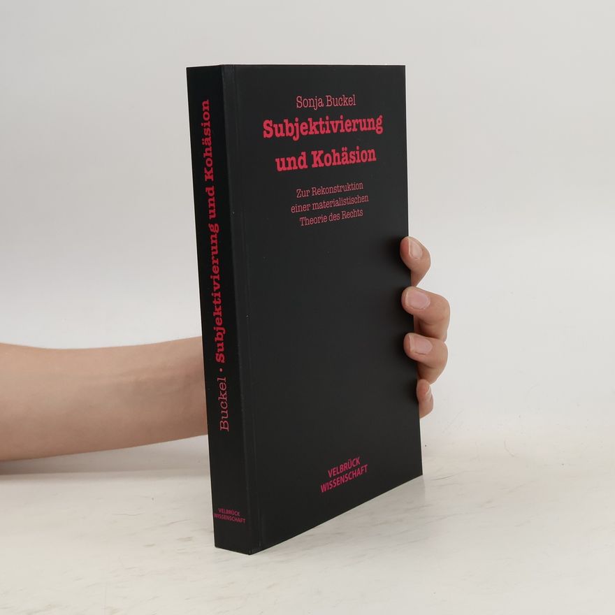 Sonja Buckel Subjektivierung und Kohäsion