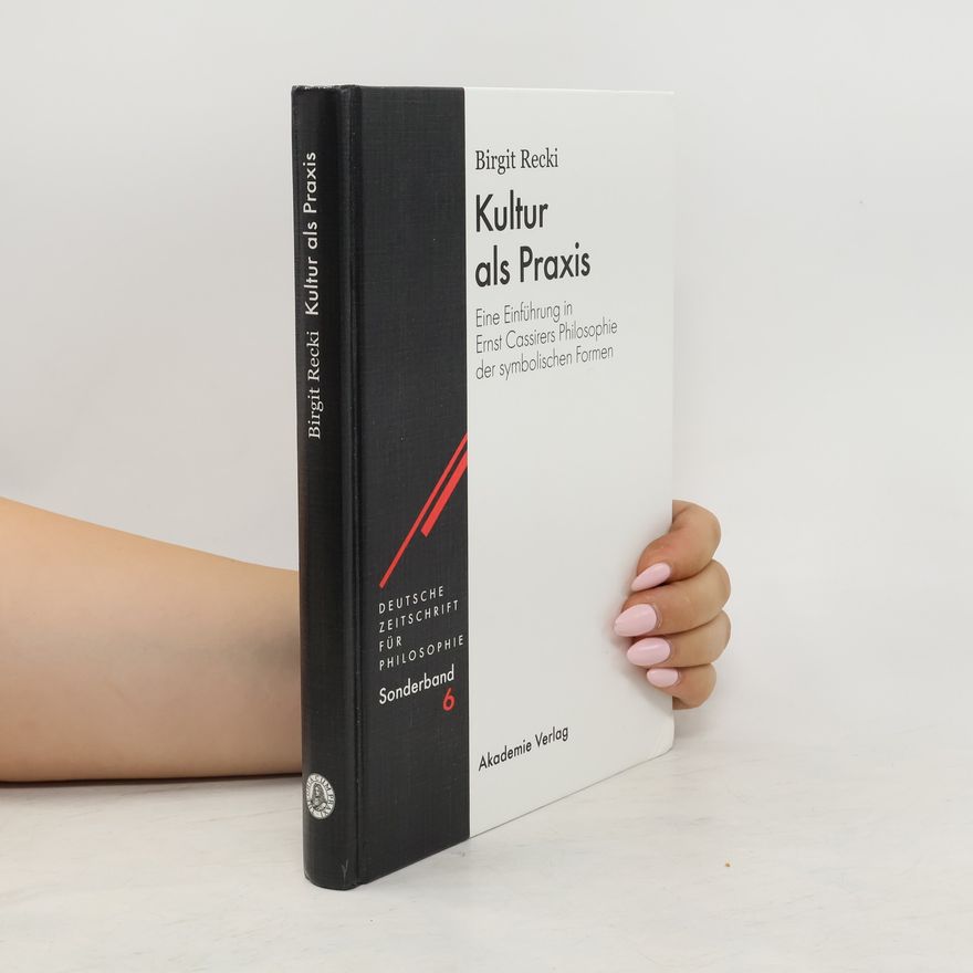 Birgit Recki Kultur als Praxis