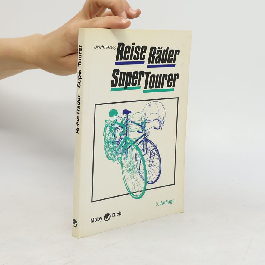 Ulrich Herzog Reiseräder - Supertourer