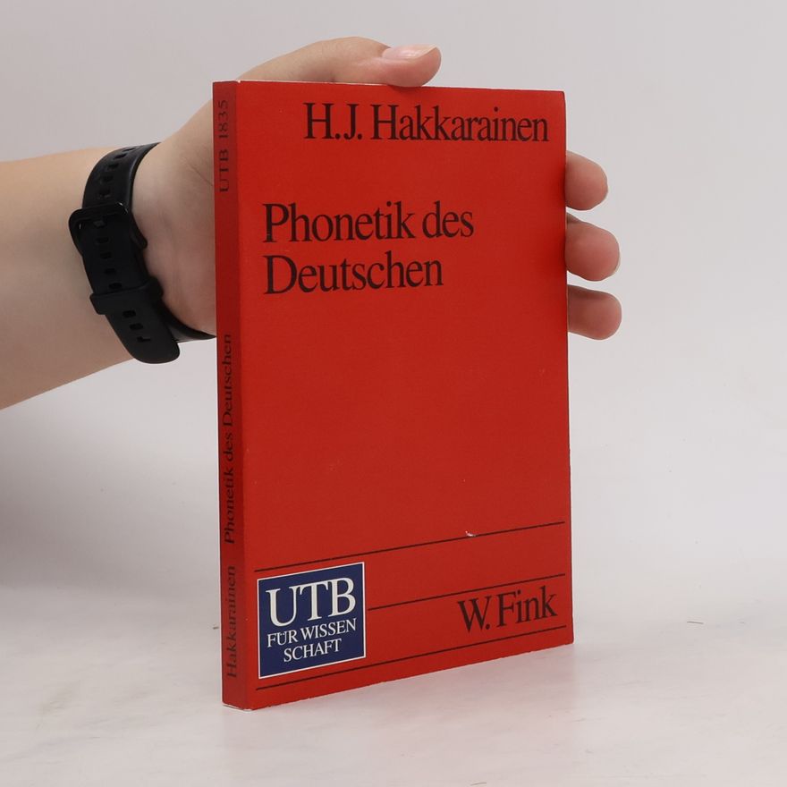 Heikki J. Hakkarainen Phonetik des Deutschen