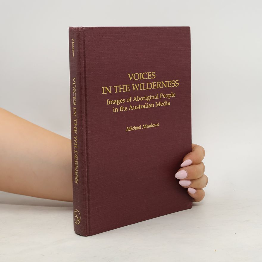 Michael Meadows Voices in the Wilderness