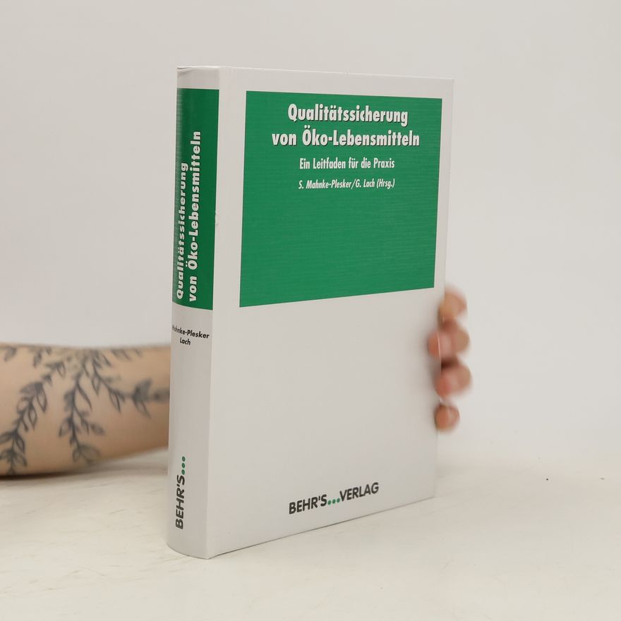 Sylvia Mahnke-Plesker Qualitätssicherung von Öko-Lebensmitteln