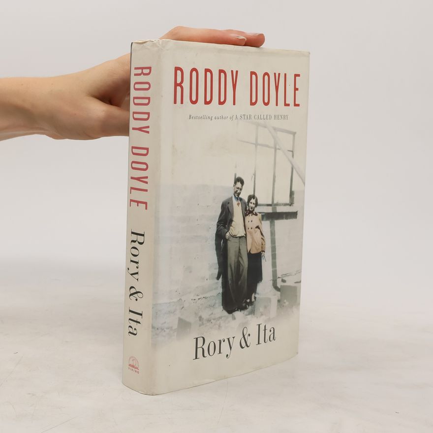 Roddy Doyle Rory & Ita
