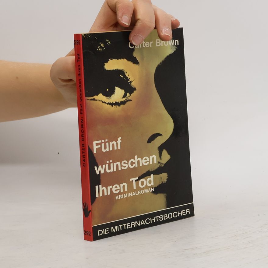 Carter Brown Fünf wünschen Ihren Tod