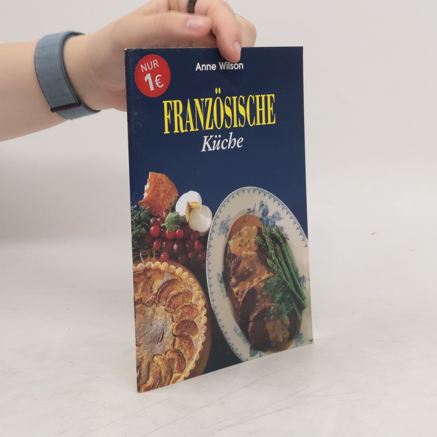 Anne Wilson Französische Küche