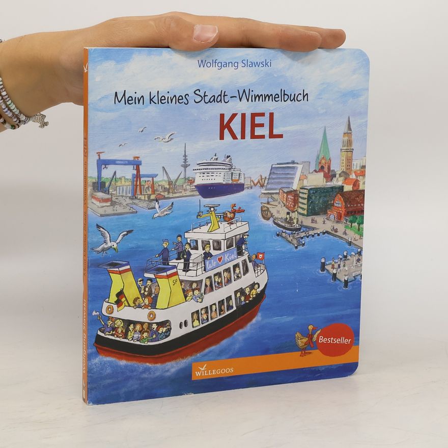 Wolfgang Slawski Mein kleines Stadt-Wimmelbuch Kiel