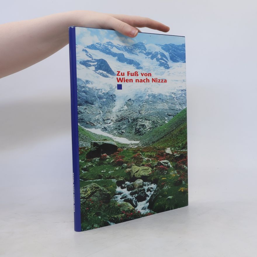 Autorenkollektiv Zu Fuß von Wien nach Nizza