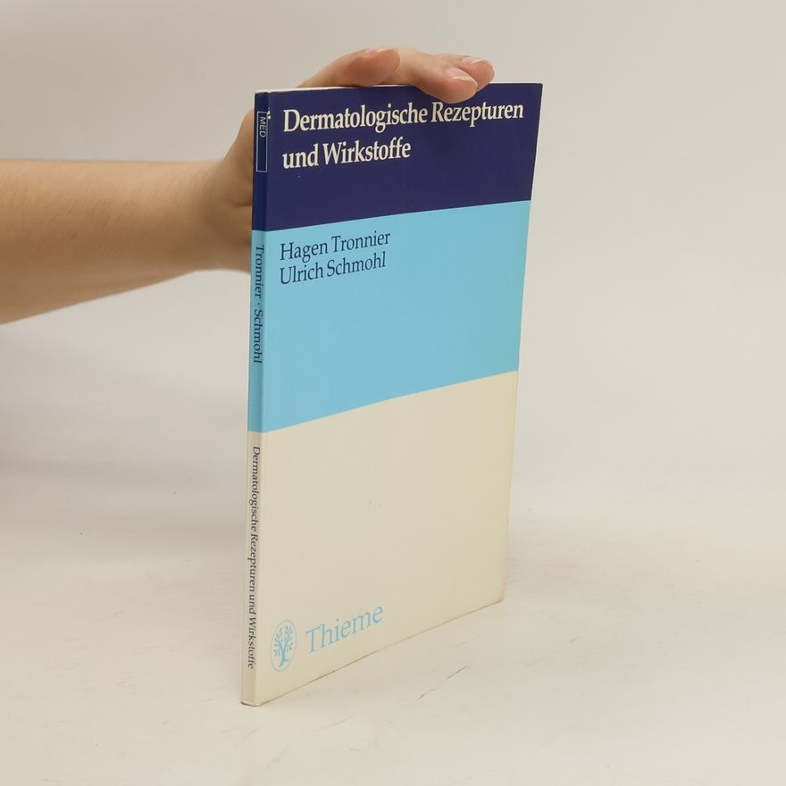 Hagen Tronnier Dermatologische Rezepturen und Wirkstoffe