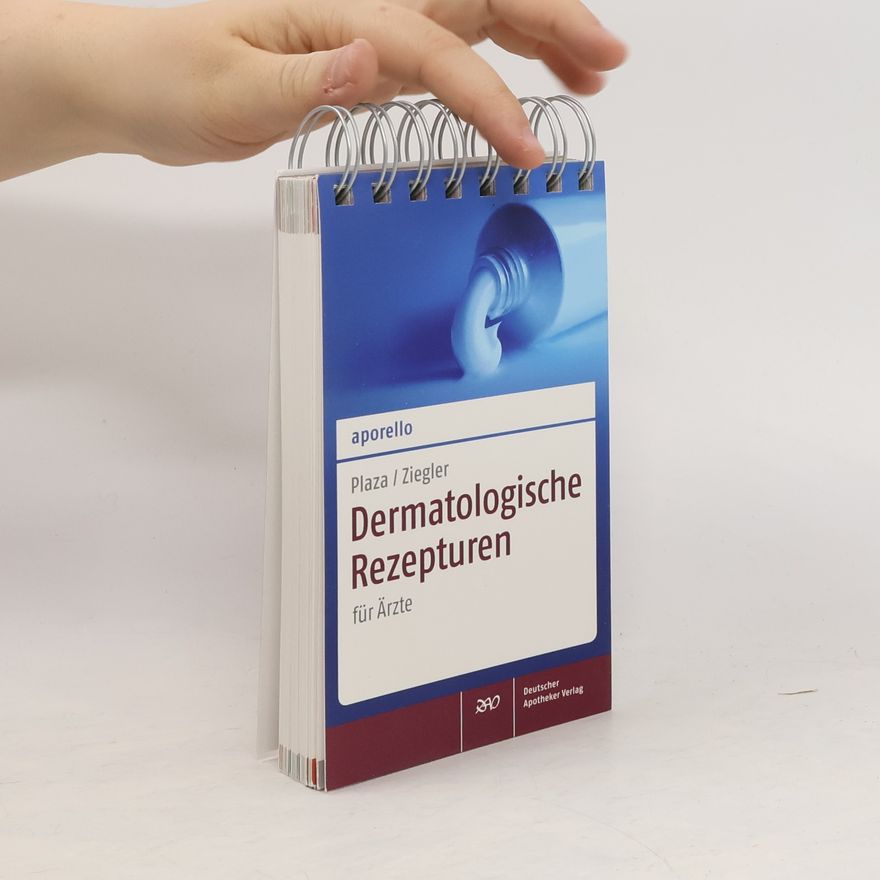 Tobias Plaza Dermatologische Rezepturen für Ärzte