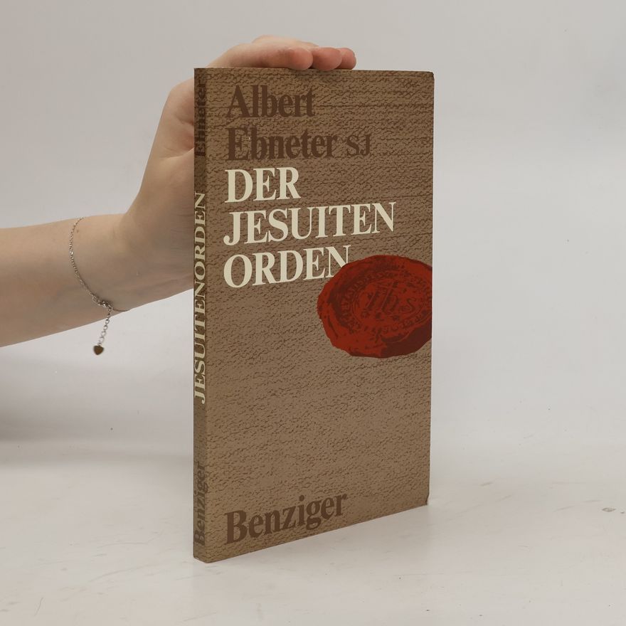 Albert Ebneter Der Jesuitenorden