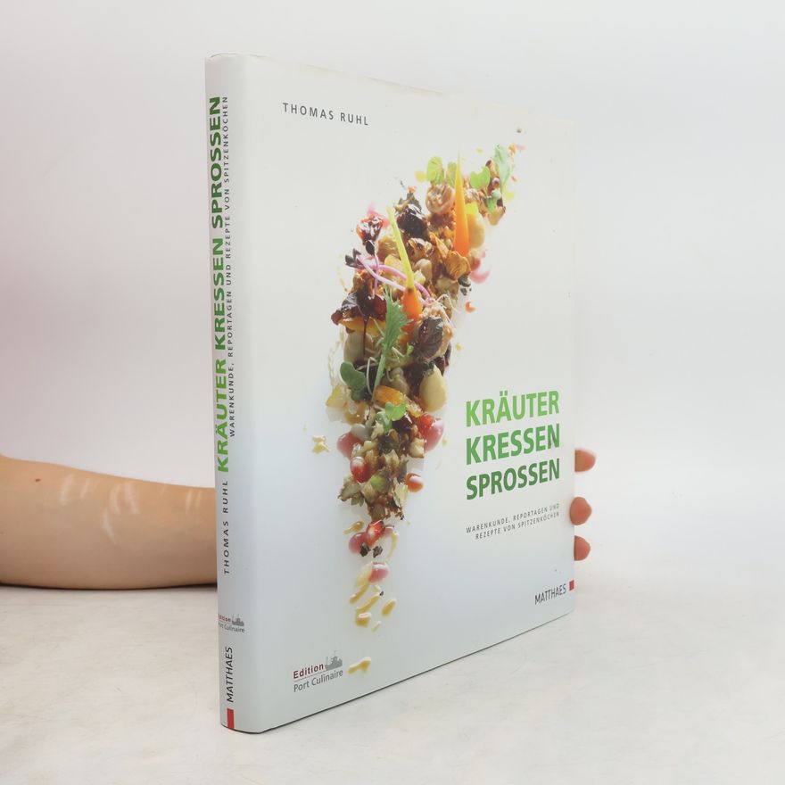 Thomas Ruhl Kräuter - Kressen - Sprossen