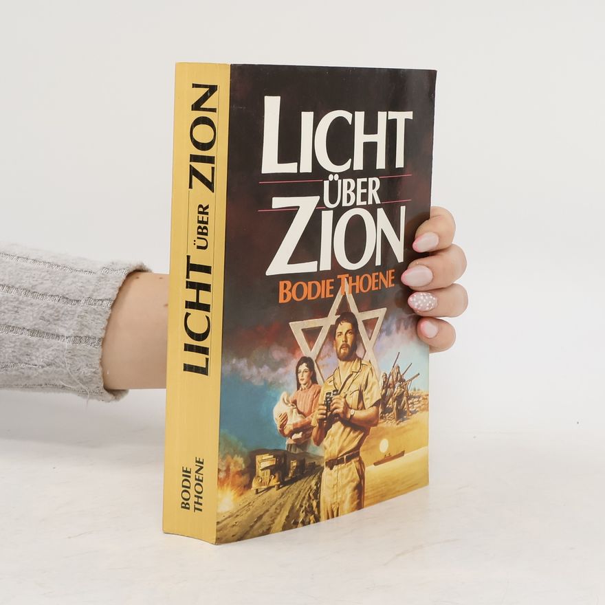 Bodie Thoene Licht über Zion
