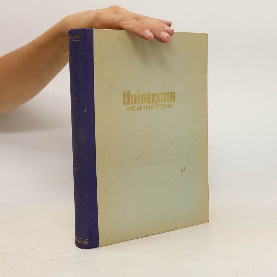 Autorenkollektiv Universum. Natur und Technik. 18 Jahrgang