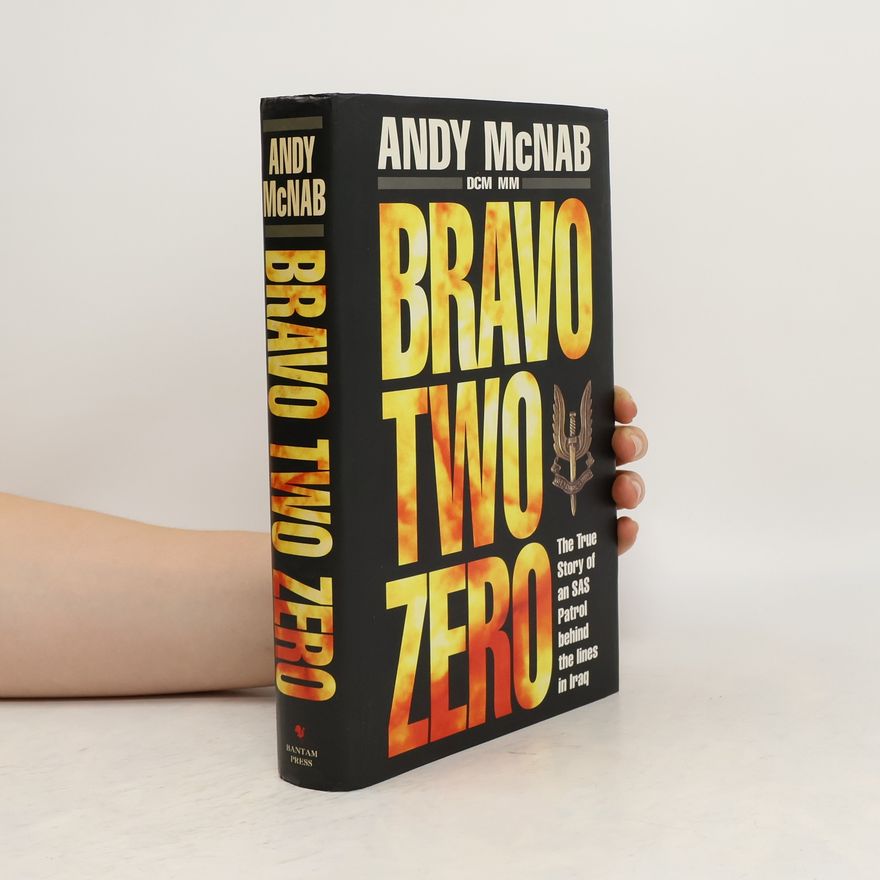 Andy McNab Bravo Two Zero