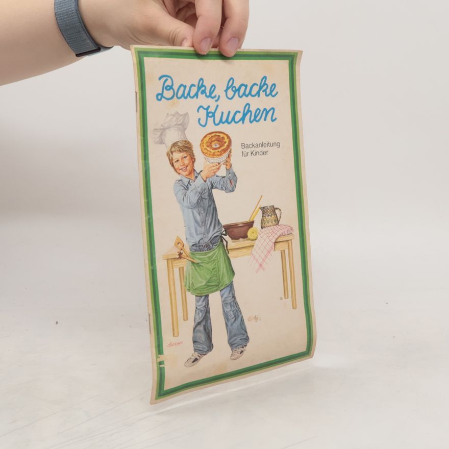 Autorenkollektiv Backe, backe Kuchen