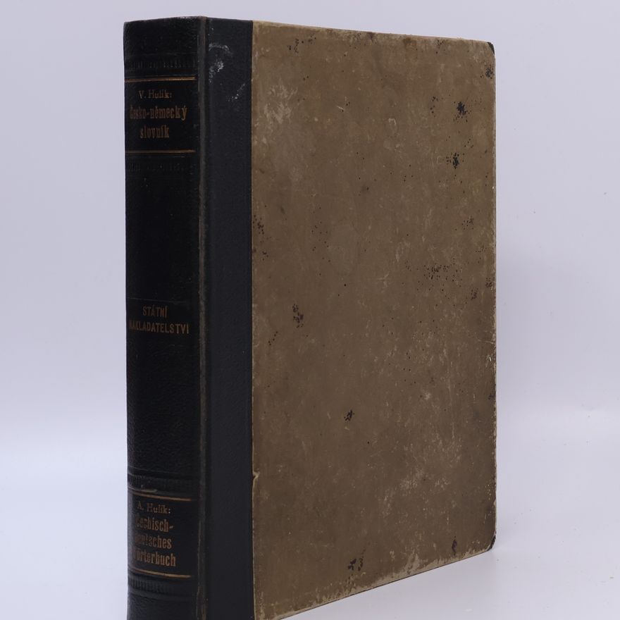 Vojtěch Hulík Česko-německý slovník živé mluvy s frázemi a gramatikou pro školy i soukromou potřebu. Tschechisch-deutsches Wörterbuch der Umgangssprache mit Phrasen und Grammatik für Schule und Haus