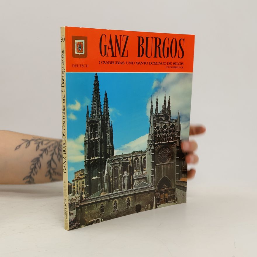 Various authors Ganz Burgos. Covarrubias und Santo Domingo de Silos