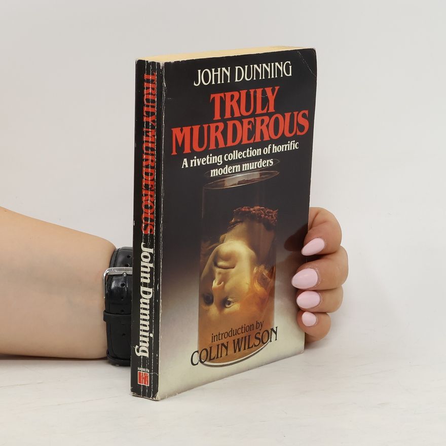 John Dunning Truly Murderous