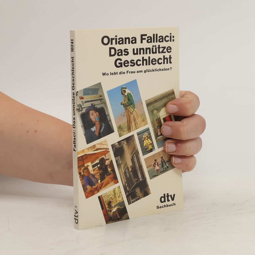 Oriana Fallaci Das unnütze Geschlecht