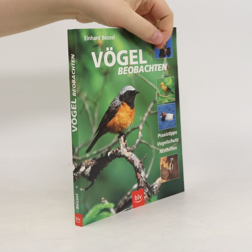Einhard Bezzel Vögel beobachten