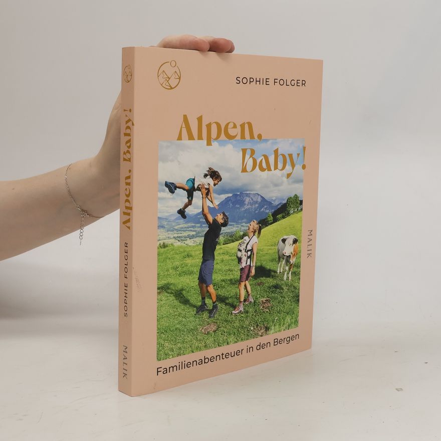 Sophie Folger Alpen, Baby!