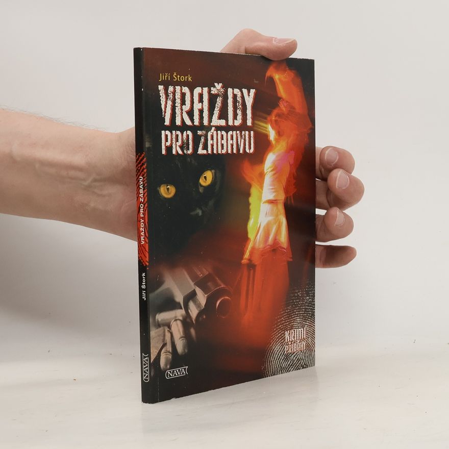 Jiří Štork Vraždy pro zábavu