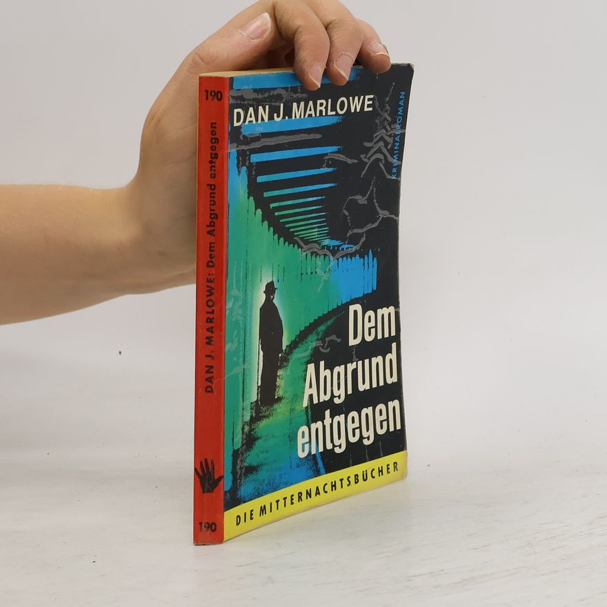 Dan J Marlowe Dem Abgrund entgegen
