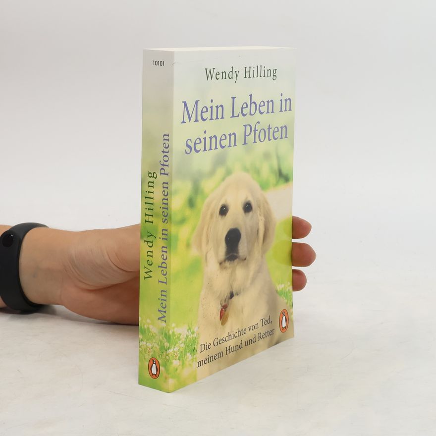 Wendy Hilling Mein Leben in seinen Pfoten