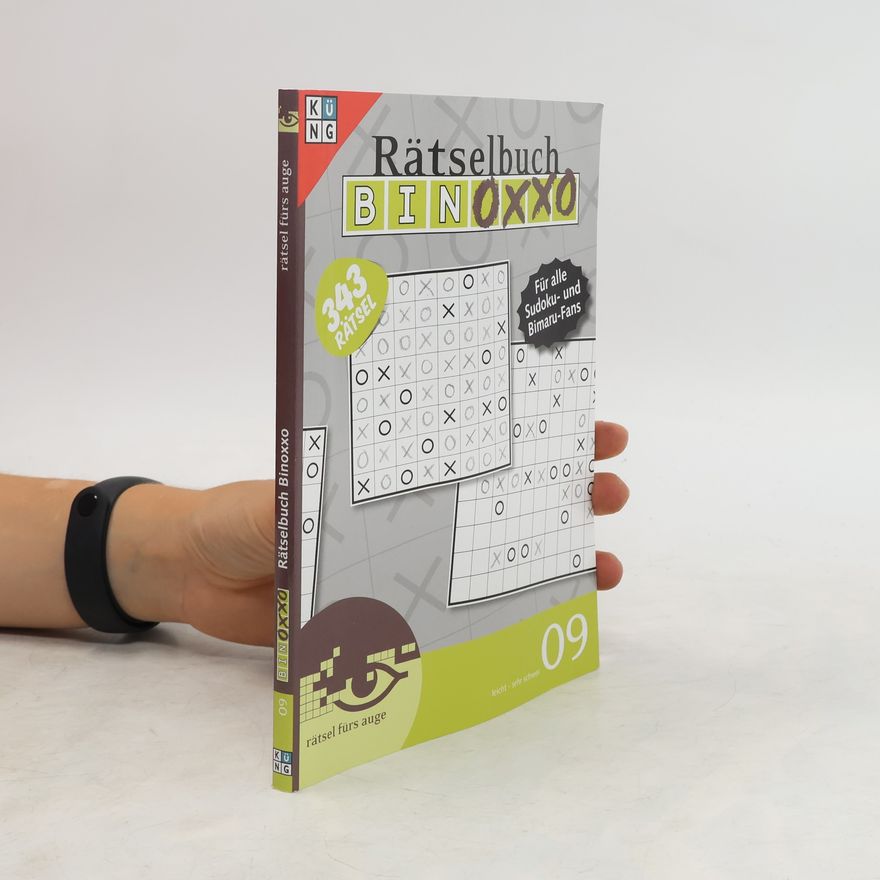 Autorenkollektiv Binoxxo Rätselbuch 09