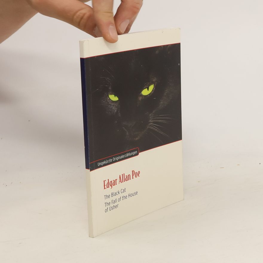 Edgar Allan Poe The Black Cat. The Fall from the House of Usher
