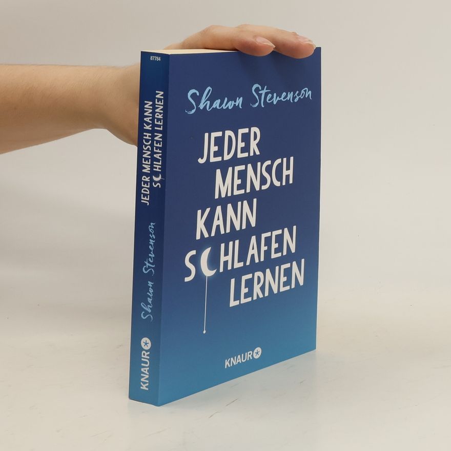 Shawn Stevenson Jeder Mensch kann schlafen lernen