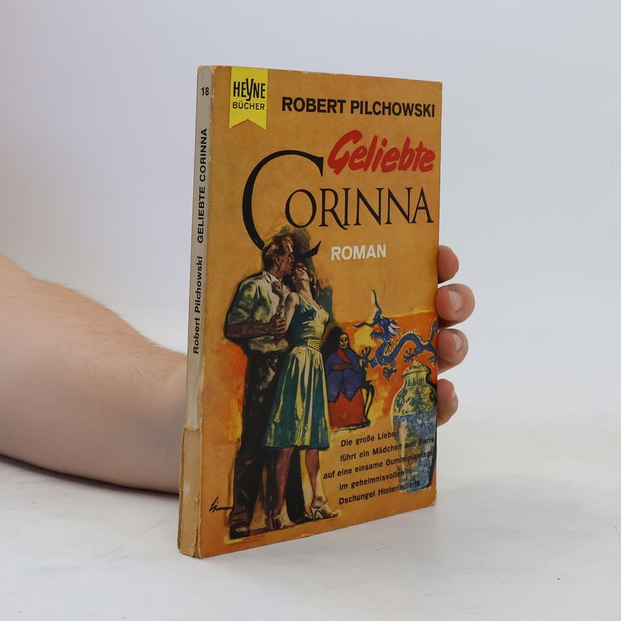 Robert Pilchowski Geliebte Corinna