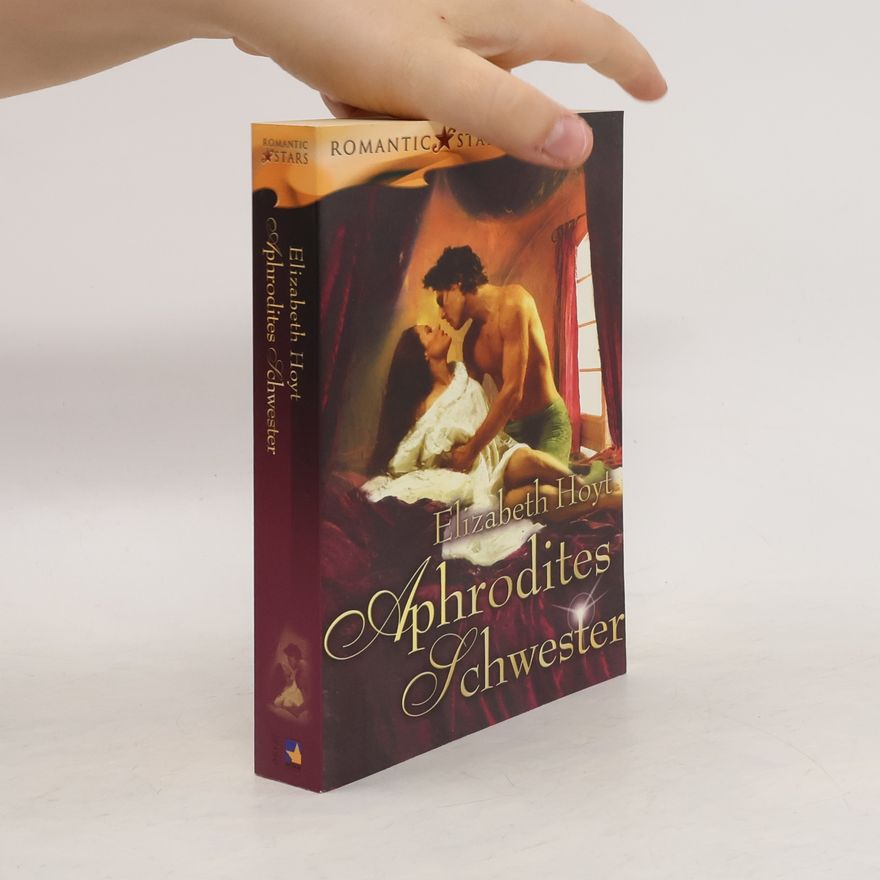 Elizabeth Hoyt Aphrodites Schwester