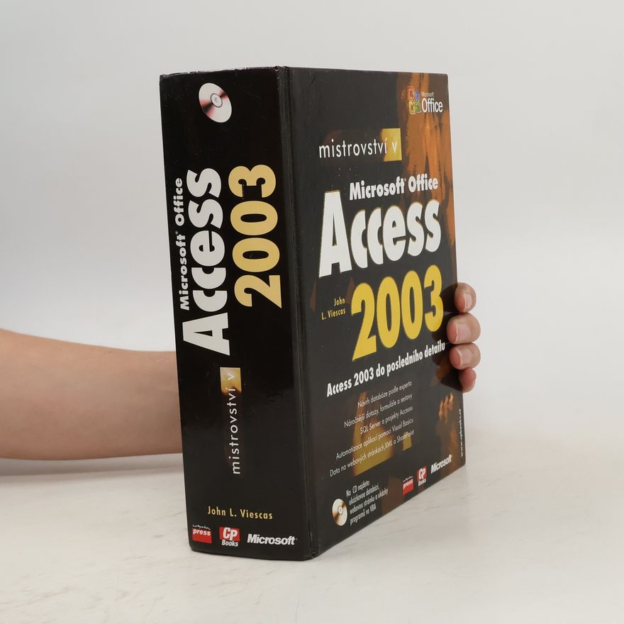 John Viescas Mistrovství v Microsoft Office Access 2003