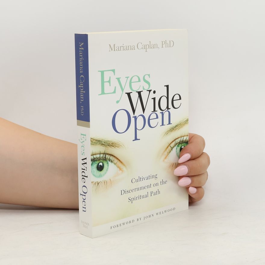Mariana Caplan Eyes Wide Open
