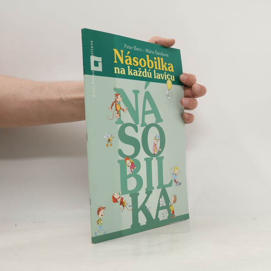 Mária Števíková Násobilka na každú lavicu