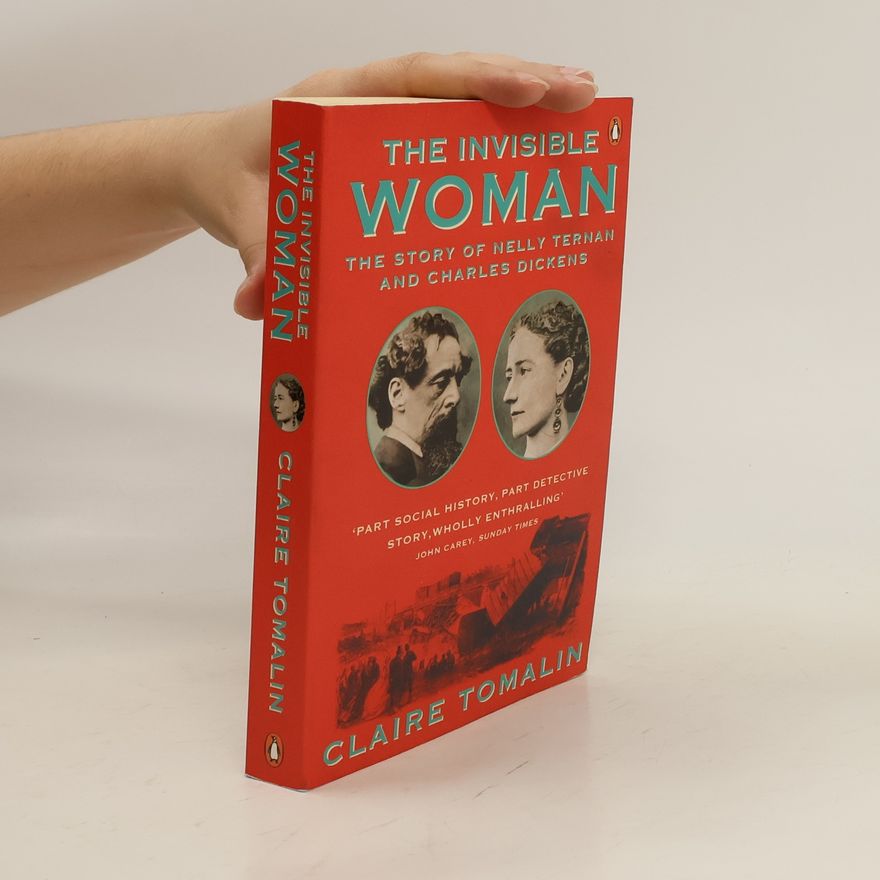 Claire Tomalin The Invisible Woman