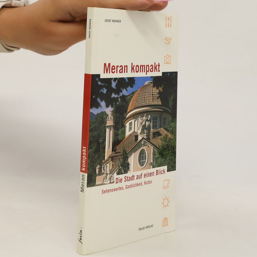 Josef Rohrer Meran kompakt