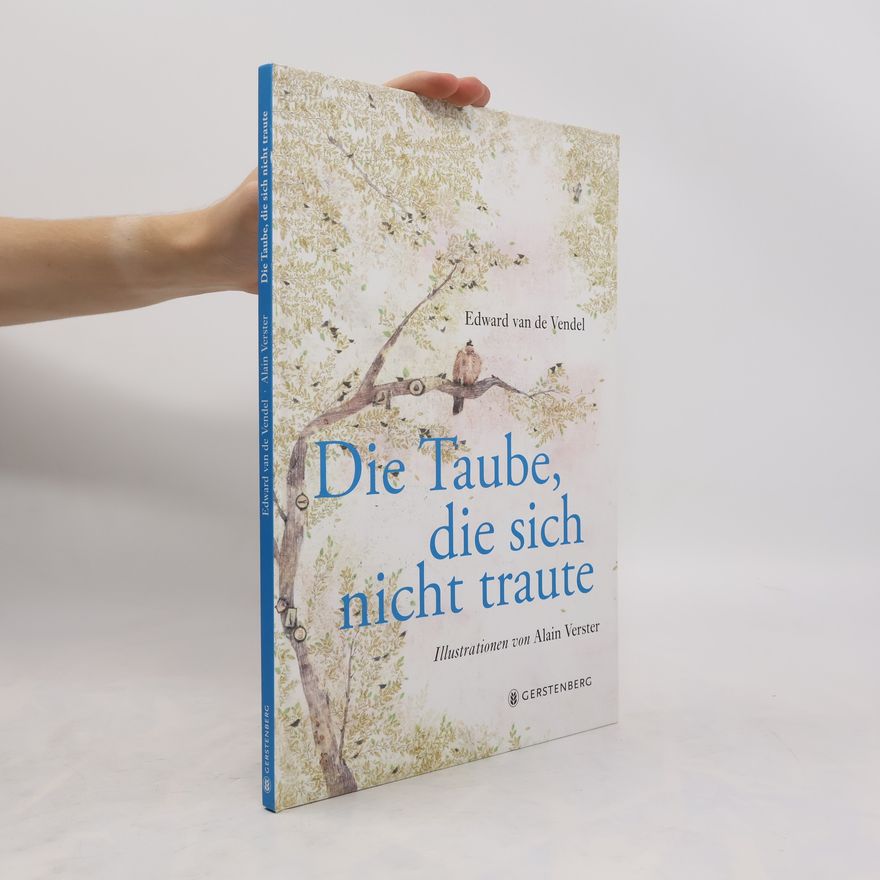 Edward van de Vendel Die Taube, die sich nicht traute