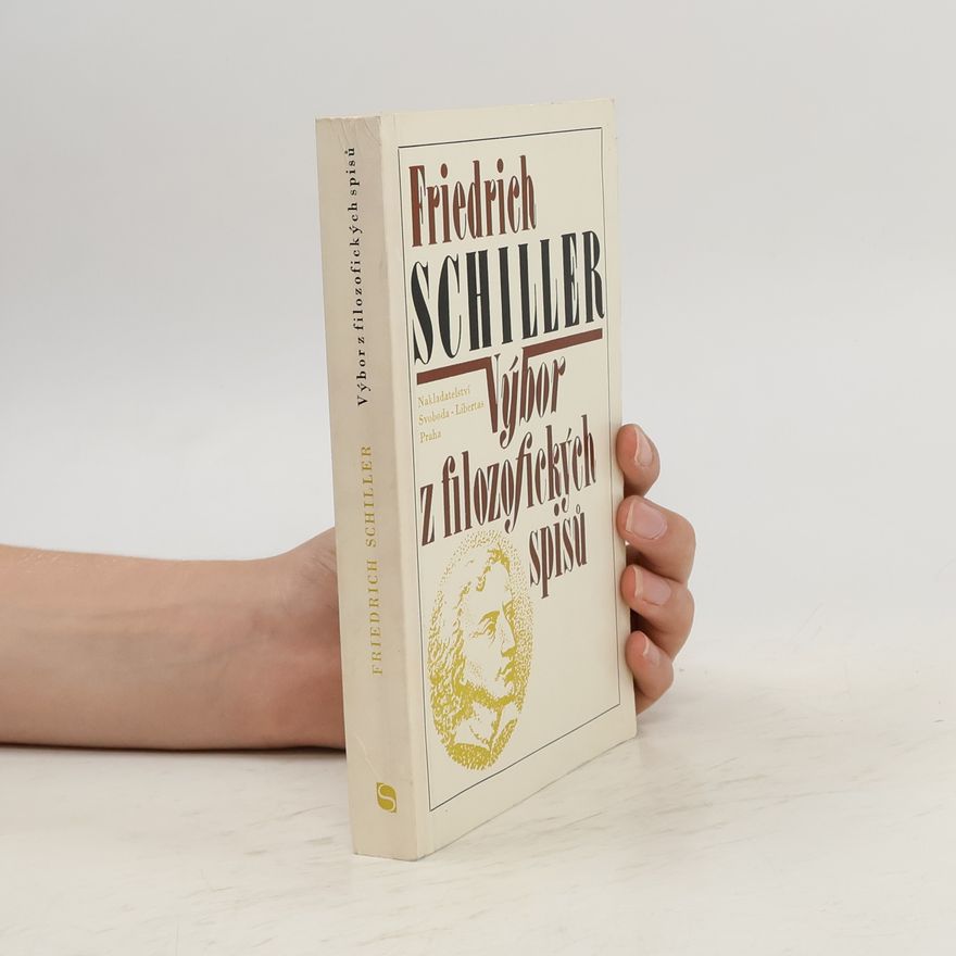 Friedrich Schiller Výbor z filozofických spisů