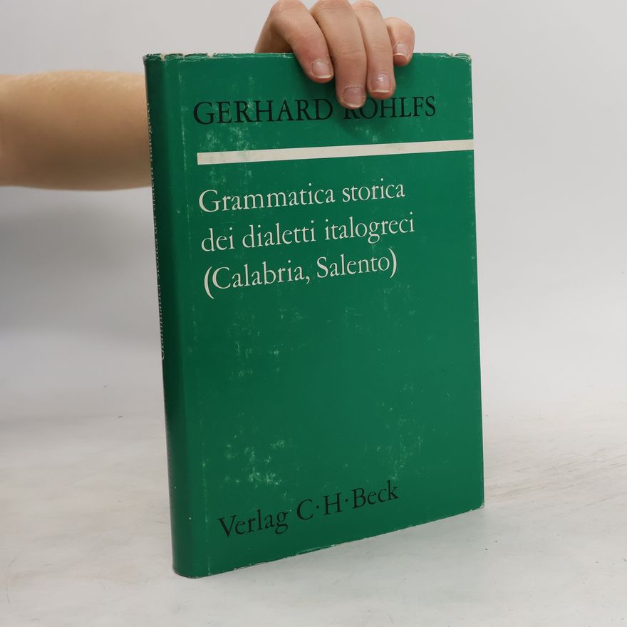 Gerhard Rohlfs Grammatica storica dei dialetti italogreci
