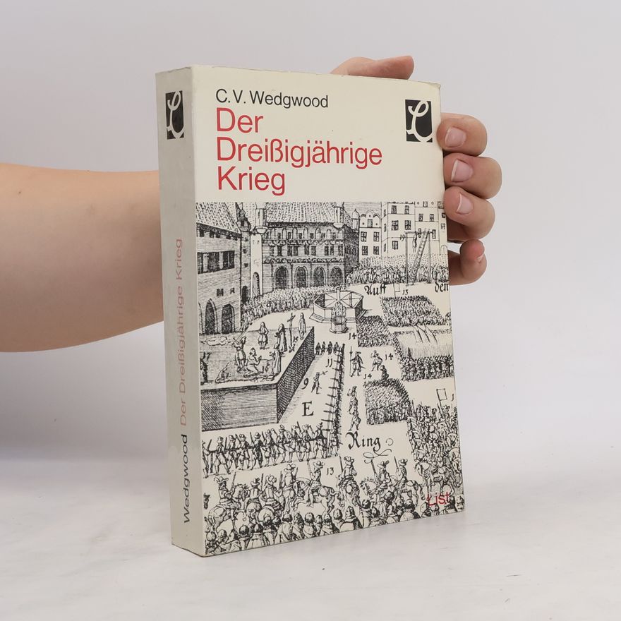 C. V. Wedgwood Der Dreißigjährige Krieg
