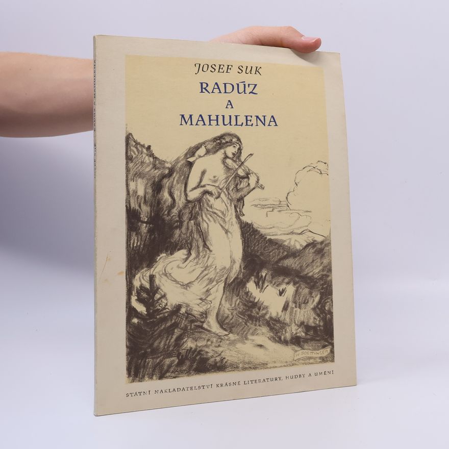 Josef Suk Radúz a Mahulena