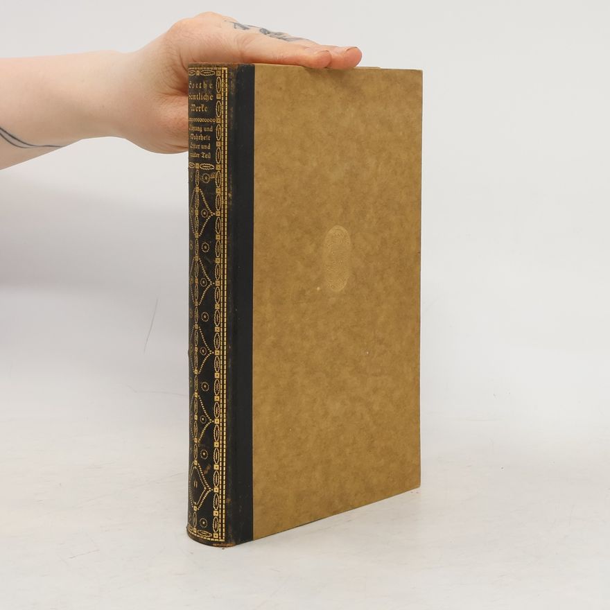 Johann Wolfgang von Goethe Dichtung Und Wahrheit 1.-2. Teil